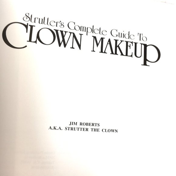 Strutter's Complete Guide to Clown Makeup NWT - Picture 2 of 10